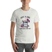 Load image into Gallery viewer, Just a girl who loves Tom Ford Unisex T-Shirt

